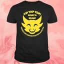Yip Yap Yop What A Scam T-Shirt Yip Yap Yop What A Scam T-Shirt