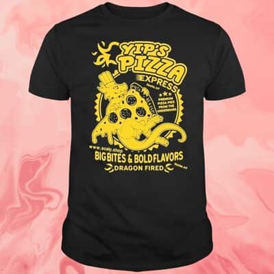 Yip&rsquo;s Pizza Big Bites And Bold Flavors T-Shirt