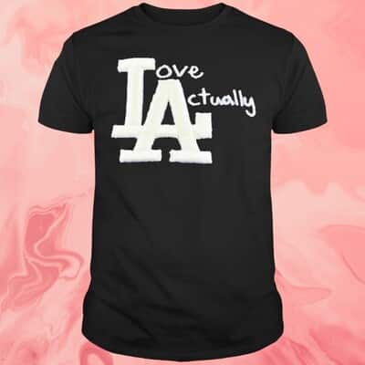 Los Angeles Dodgers Love Actually T-Shirt