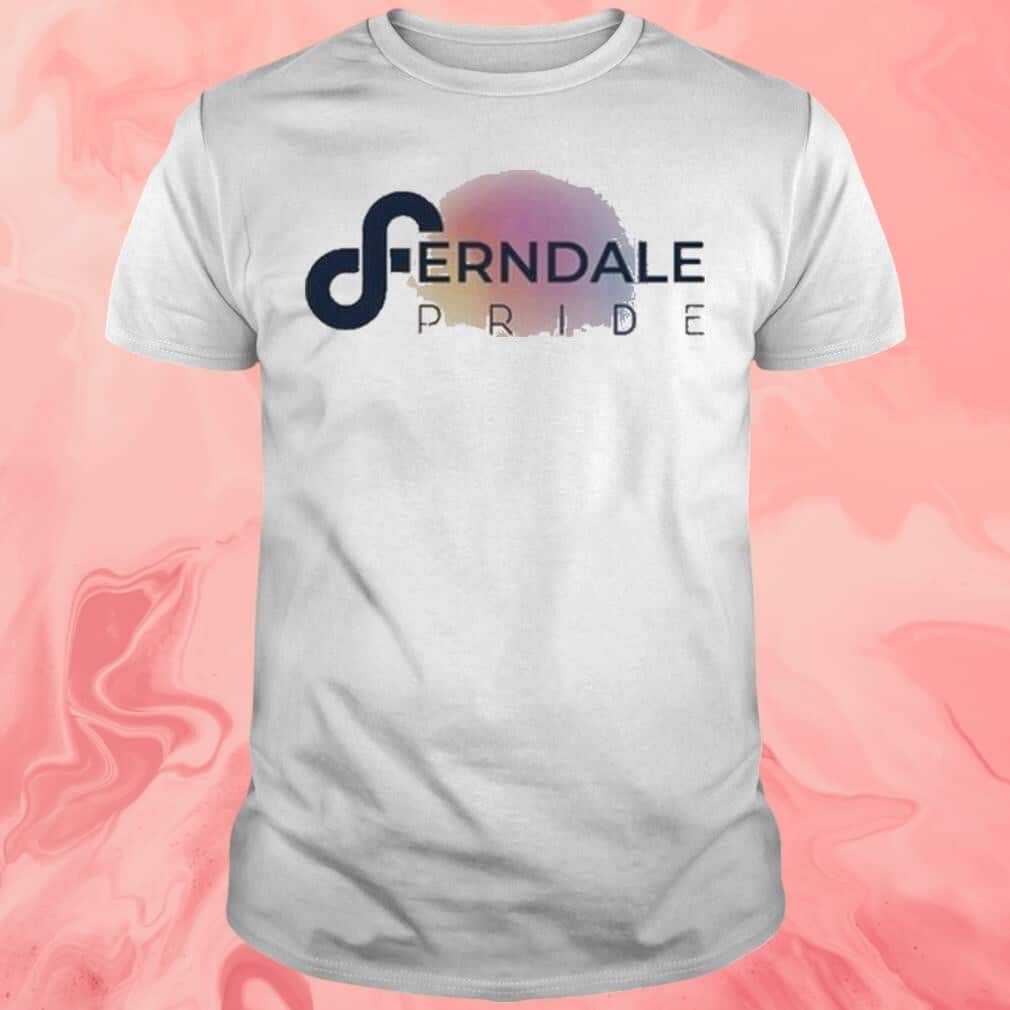 Ferndale Pride T-Shirt