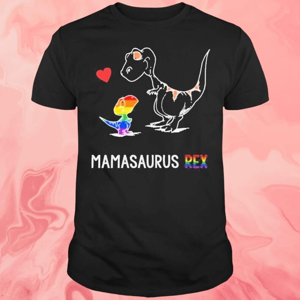 Mamasaurus T-rex Dinosaur T-Shirt