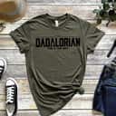 Dadalorian T-Shirt Gift for Dad, Husband, Father's Day Gift Dadalorian T-Shirt Gift for Dad, Husband, Father's Day Gift