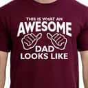 This Is What An Awesome Dad Looks Like T-Shirt Cool Father's Day Gift
