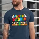 Super Daddio T-Shirt Funny Gift For Fathers Day Super Daddio T-Shirt Funny Gift For Fathers Day