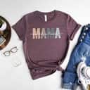 Funny Mama T-Shirt Gift For Mother's Day