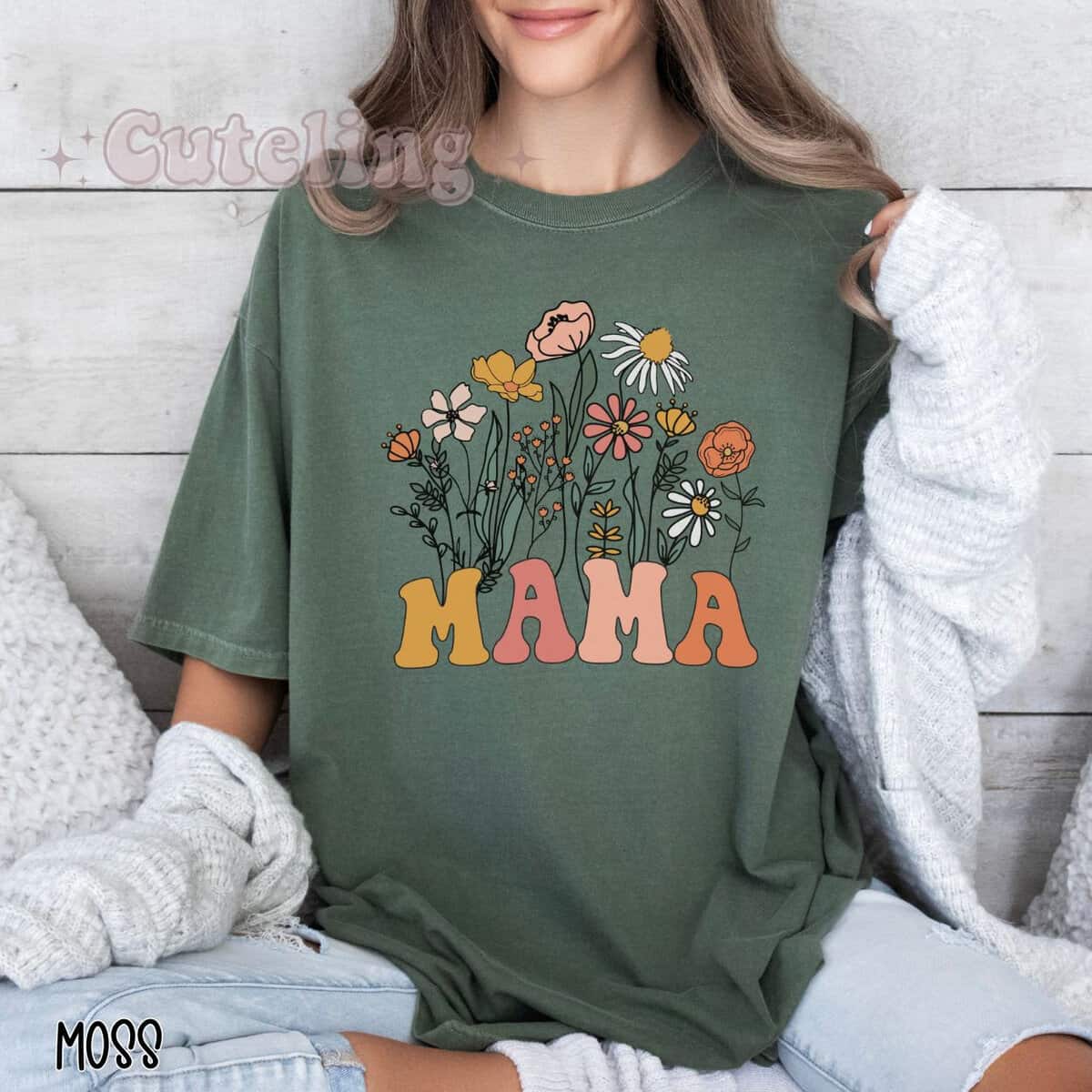 Wildflowers Mama T-Shirt Mother's Day Gift Wildflowers Mama T-Shirt Mother's Day Gift