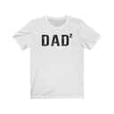 Dad 2 T-Shirt Funny Gift For Fathers Day Dad 2 T-Shirt Funny Gift For Fathers Day