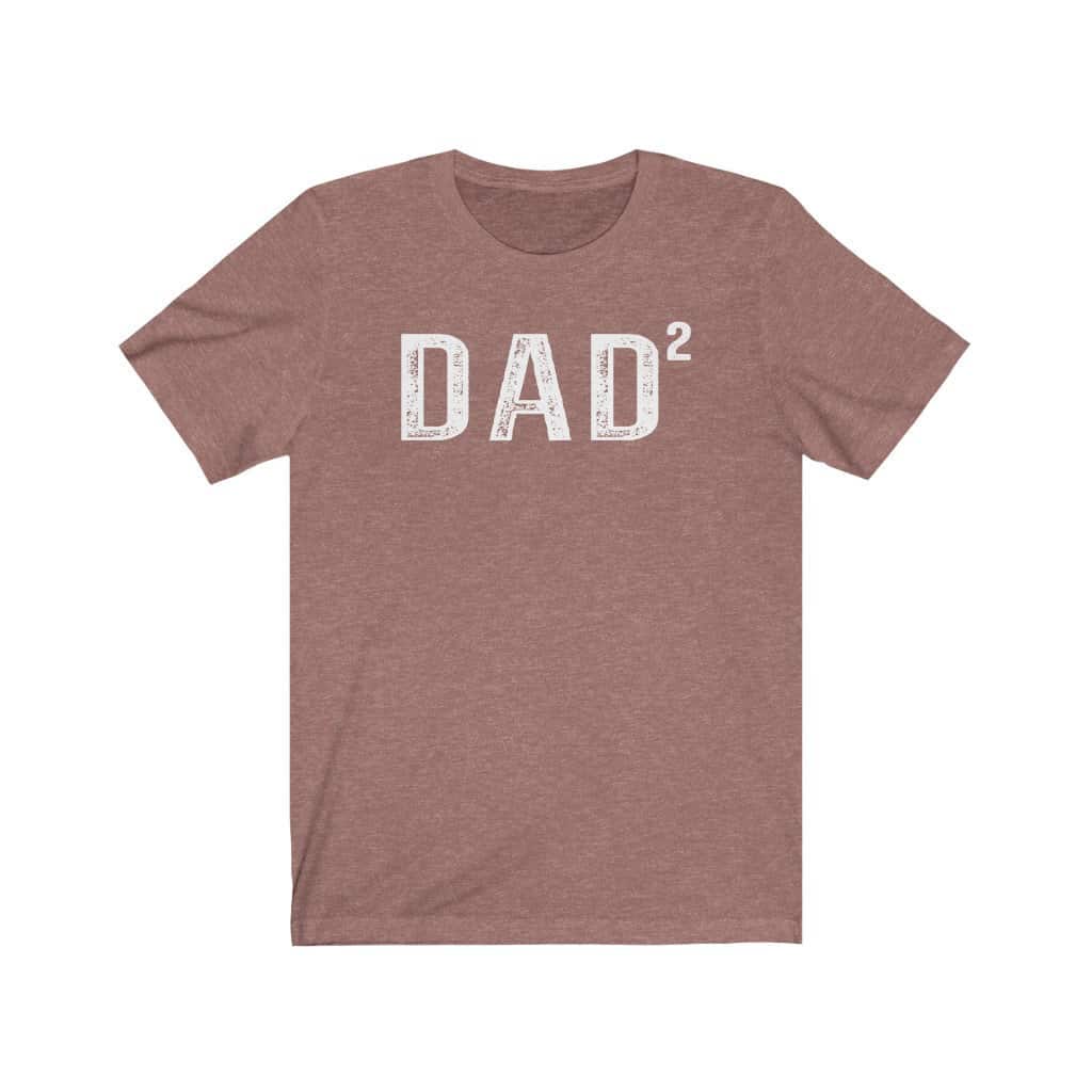 Dad 2 T-Shirt Funny Gift For Fathers Day Dad 2 T-Shirt Funny Gift For Fathers Day