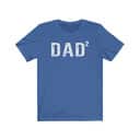 Dad 2 T-Shirt Funny Gift For Fathers Day Dad 2 T-Shirt Funny Gift For Fathers Day