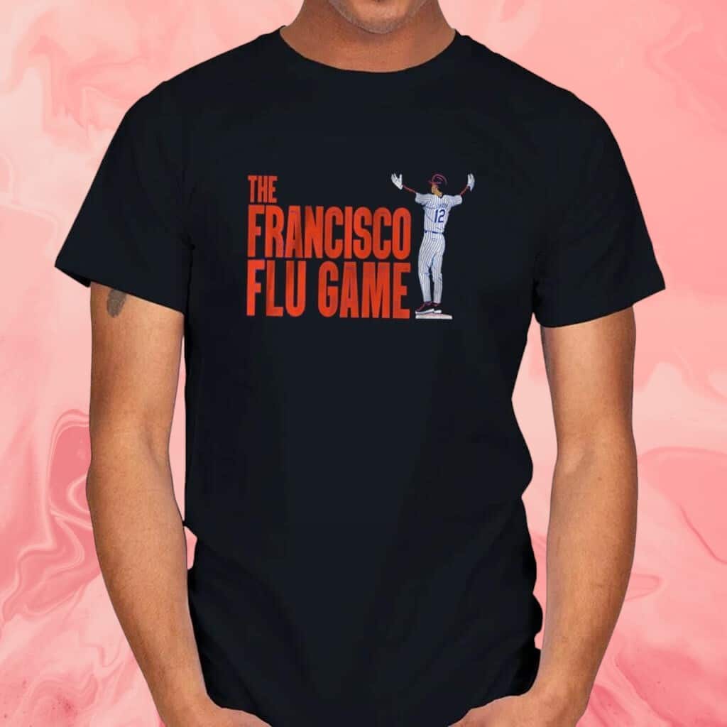 The Francisco Flu Game T-Shirt