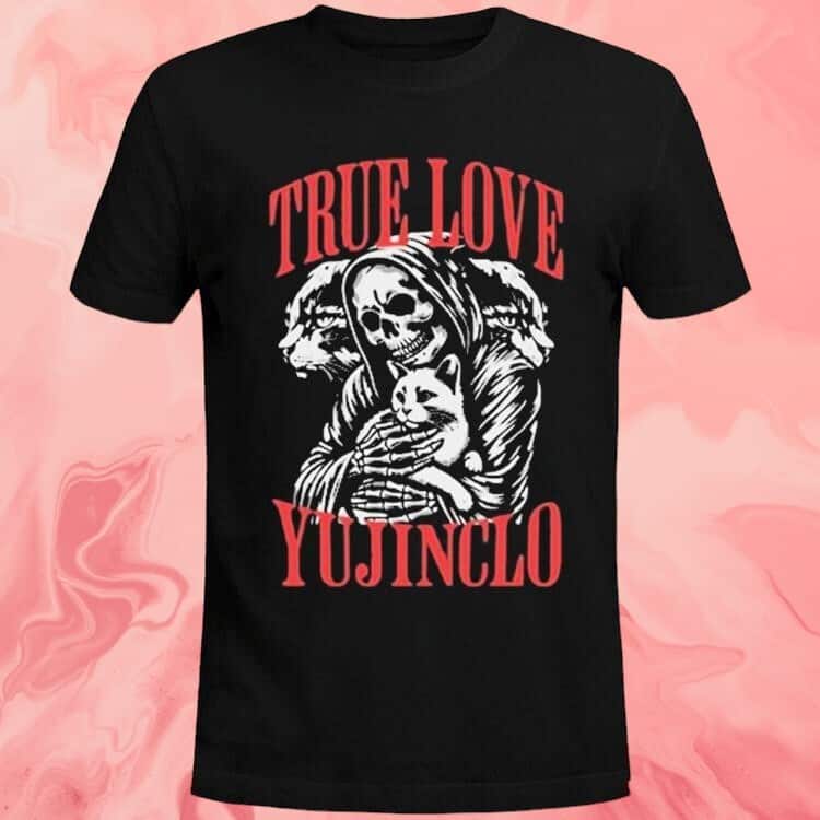 True Love Yujinclo T-Shirt