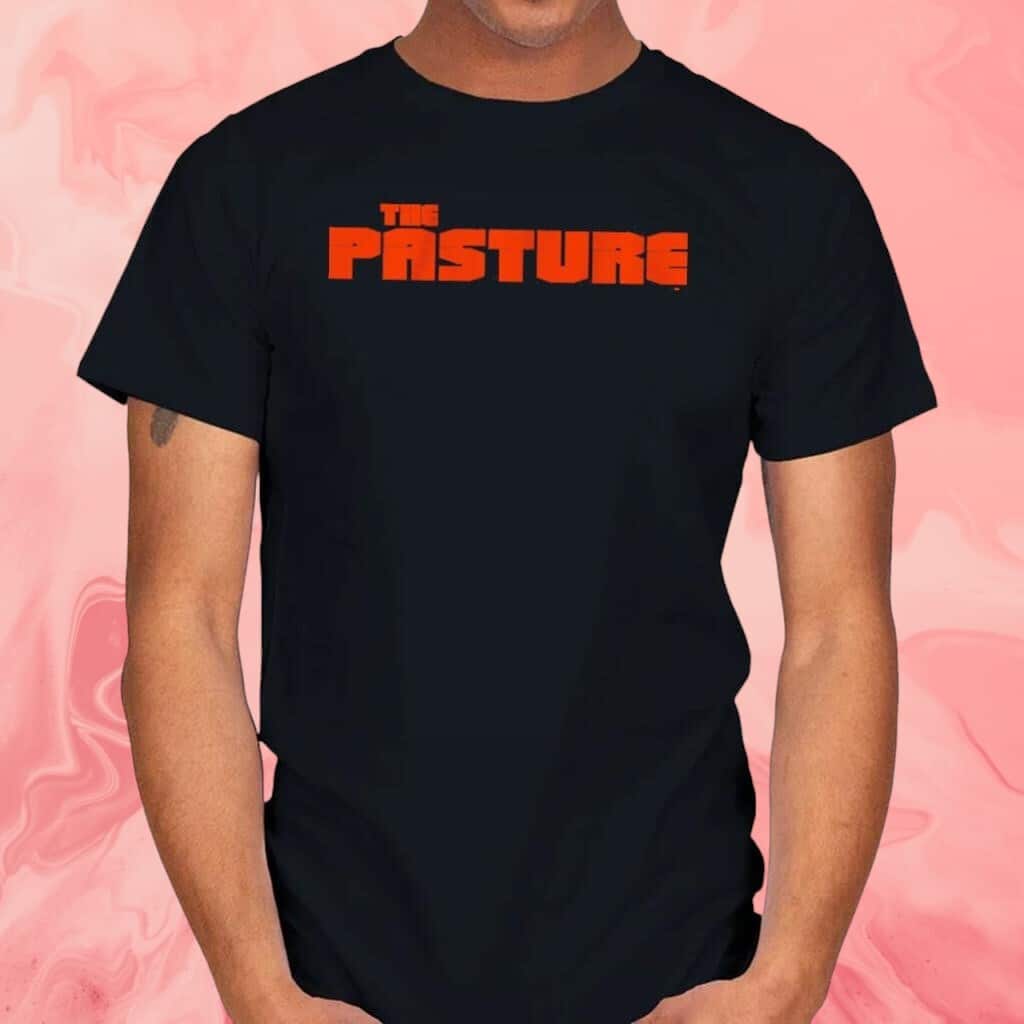 The Pasture T-Shirt The Pasture T-Shirt