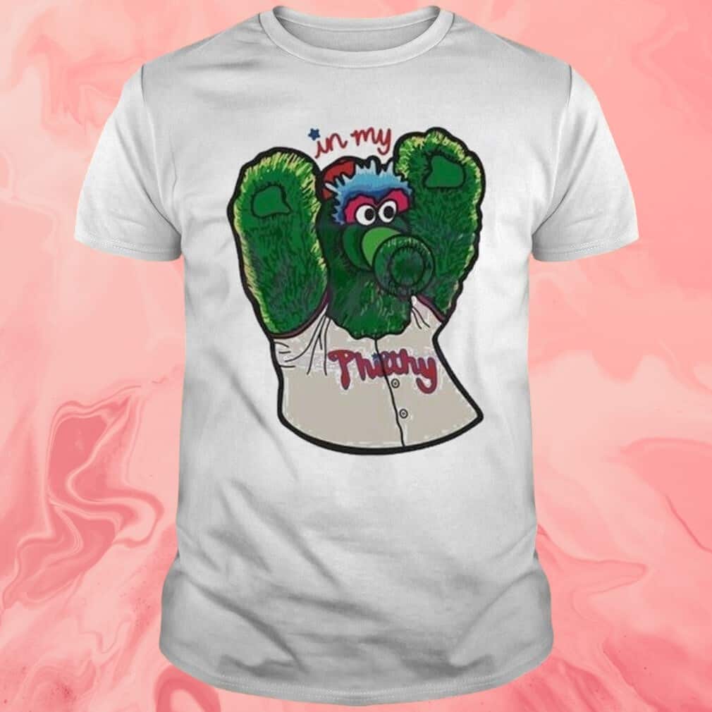 In My Philthy T-Shirt In My Philthy T-Shirt