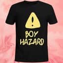 Boy Hazard T-Shirt Boy Hazard T-Shirt