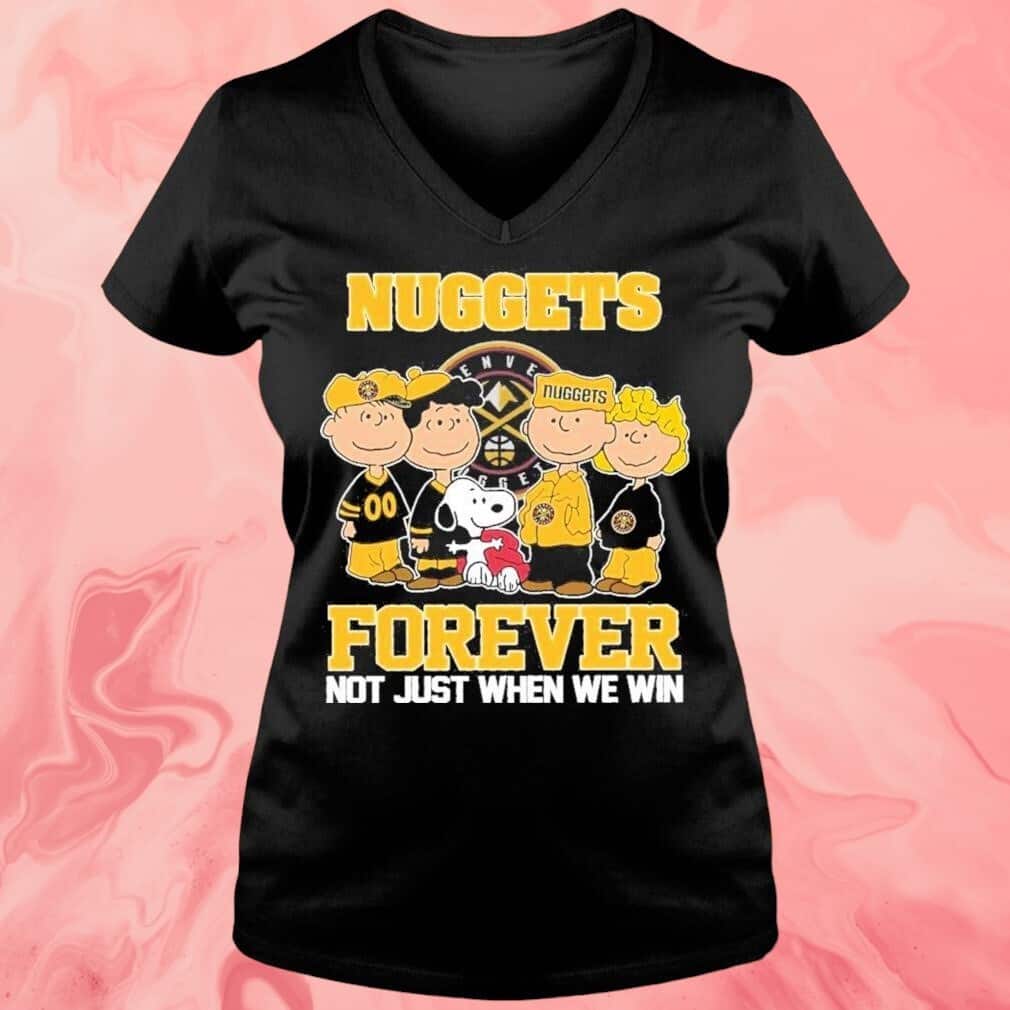 Nuggets X Peanuts T-Shirt Forever Not Just When We Win