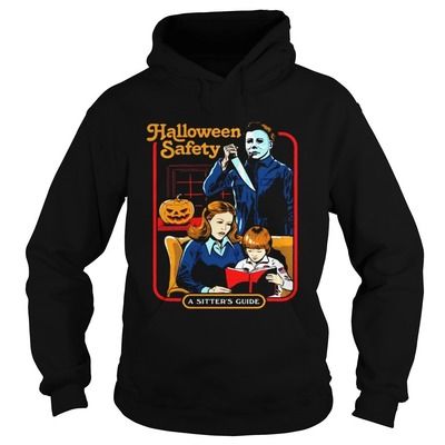 Halloween Safety Michael Myers A Sitters Guide T-Shirt Halloween Safety Michael Myers A Sitters Guide T-Shirt