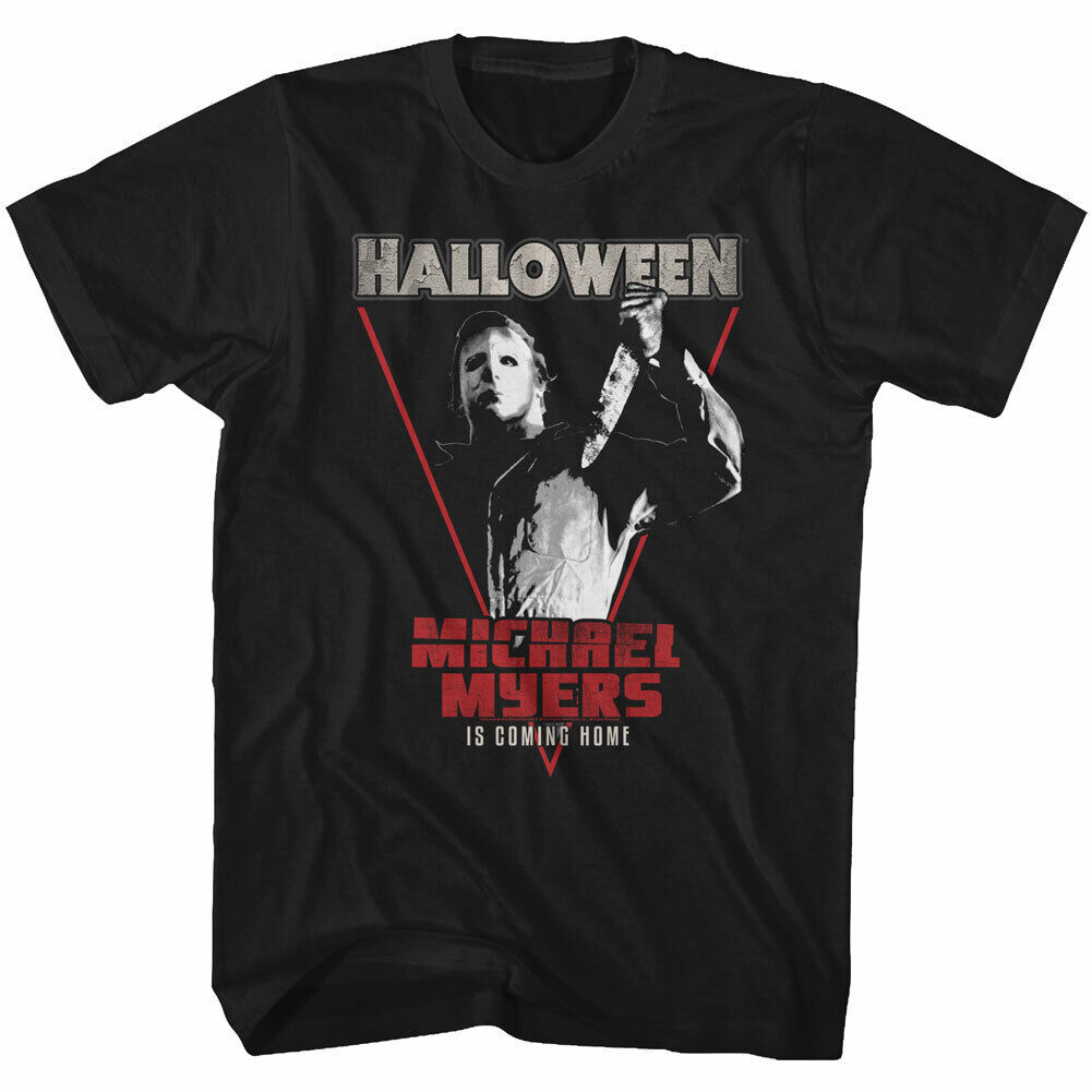 Halloween Michael Myers Is Coming Home T-Shirt Halloween Michael Myers Is Coming Home T-Shirt