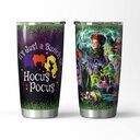 Hocus Pocus Just A Bunch Witch Halloween Tumbler Hocus Pocus Just A Bunch Witch Halloween Tumbler