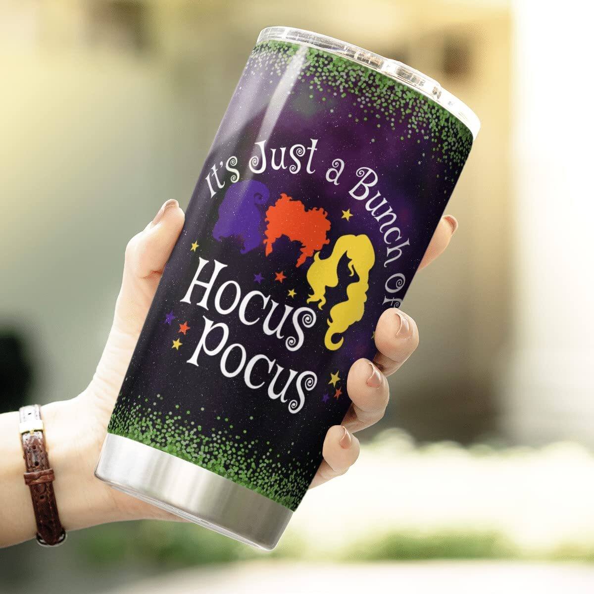 Hocus Pocus Just A Bunch Witch Halloween Tumbler Hocus Pocus Just A Bunch Witch Halloween Tumbler