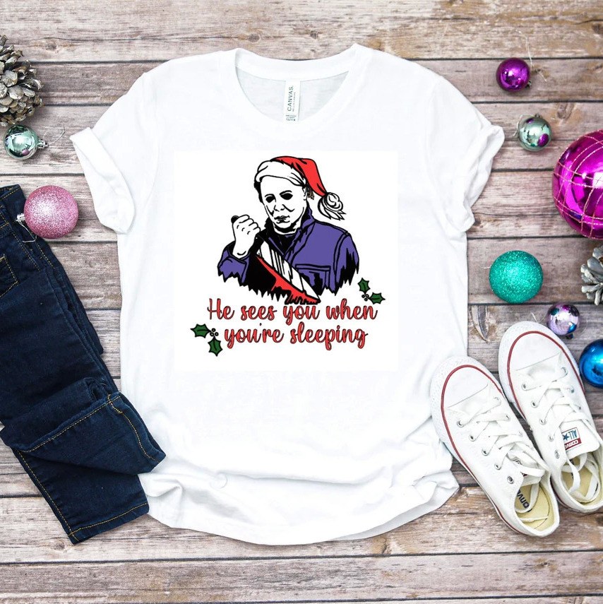 Michael Myers Christmas Sees You When Your Sleeping T-Shirt Michael Myers Christmas Sees You When Your Sleeping T-Shirt