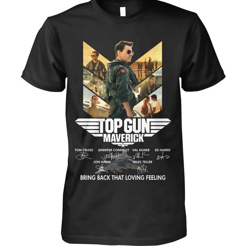Top Gun Maverick Bring Back That Loving Feeling T-Shirt Top Gun Maverick Bring Back That Loving Feeling T-Shirt