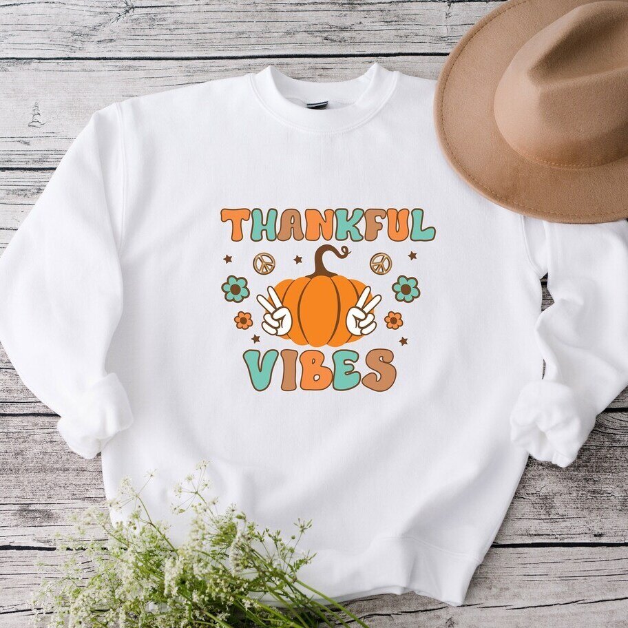 Thanksgiving Thankful Vibes Sweatshirt Thanksgiving Thankful Vibes Sweatshirt
