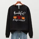 Thanksgiving Thankful Gratefull Blessed Pumpkin Sweatshirt