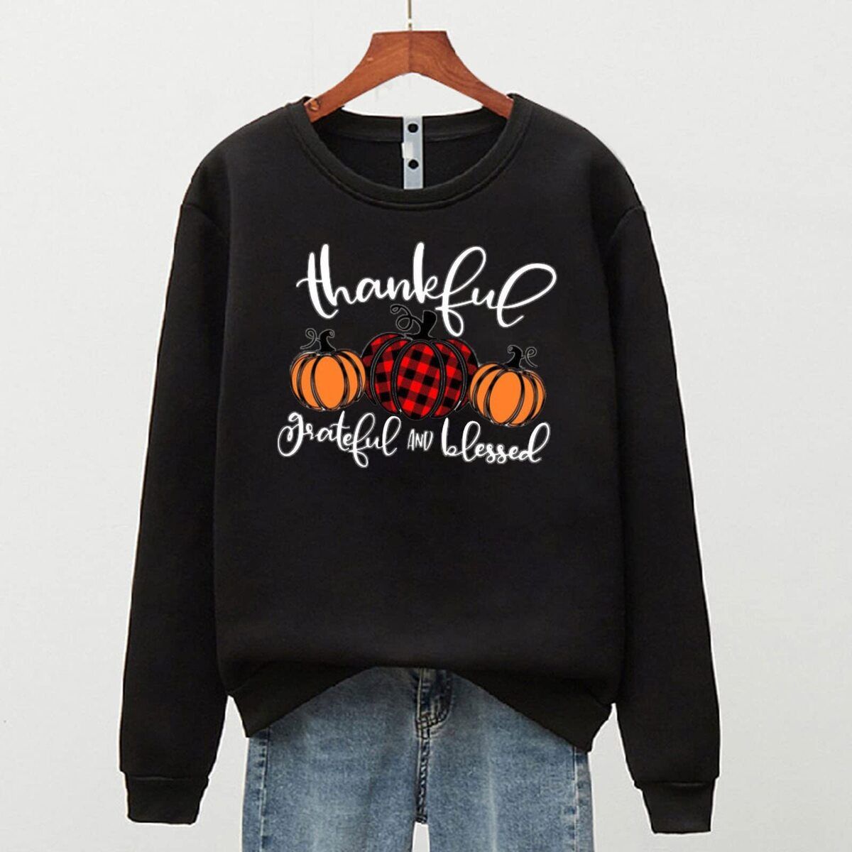 Thanksgiving Thankful Gratefull Blessed Pumpkin Sweatshirt Thanksgiving Thankful Gratefull Blessed Pumpkin Sweatshirt