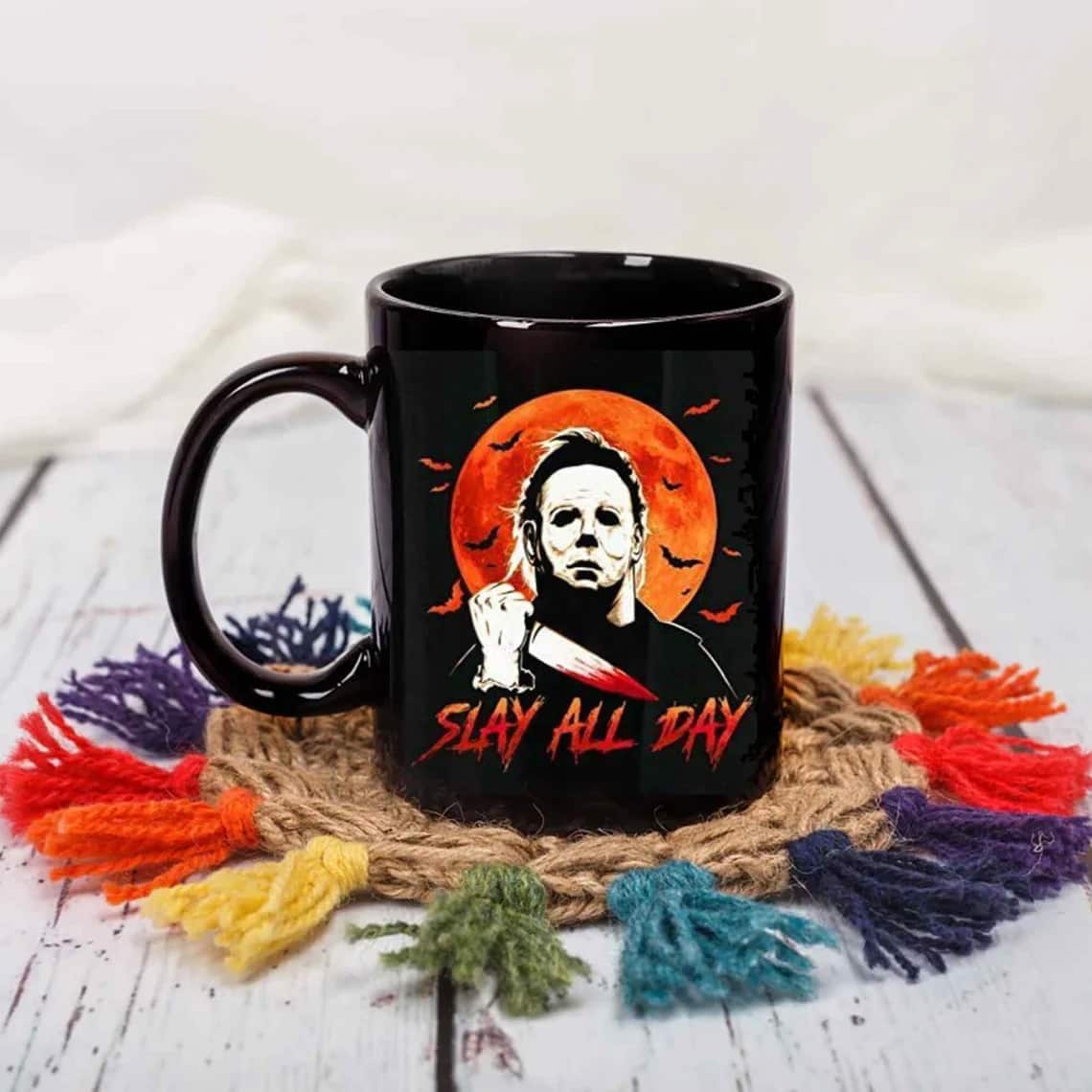 Michael Myers Slay All Day Halloween Mug Michael Myers Slay All Day Halloween Mug