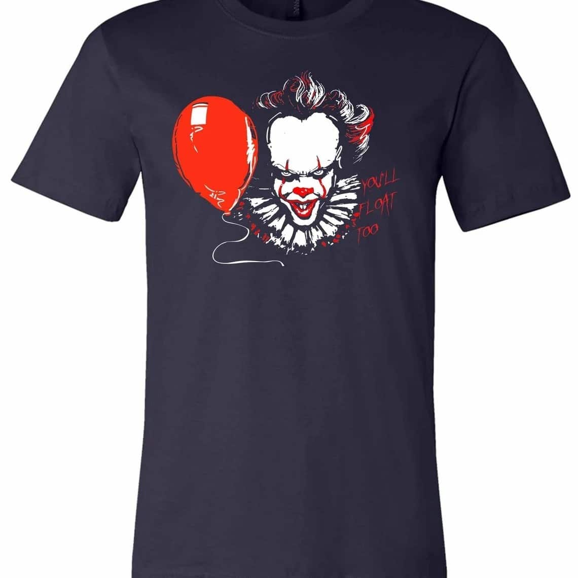 Pennywise You'll Float Too T-Shirt Pennywise You'll Float Too T-Shirt