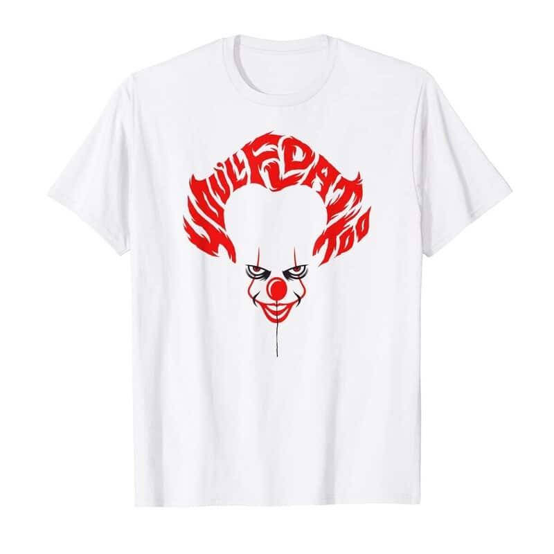 Pennywise You'll Float T-Shirt Pennywise You'll Float T-Shirt