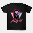 Halloween Michael Myers Stay Rad T-Shirt Halloween Michael Myers Stay Rad T-Shirt