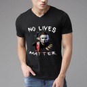 No Lives Matter Michael Myers Scary Horror Halloween T-Shirt No Lives Matter Michael Myers Scary Horror Halloween T-Shirt