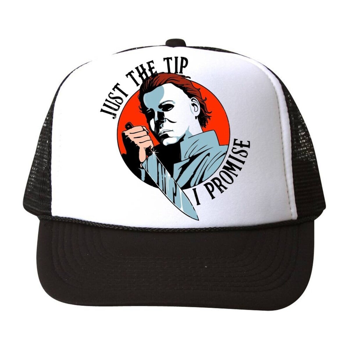 Michael Myers - Just The Tip I Promise Hat Cap