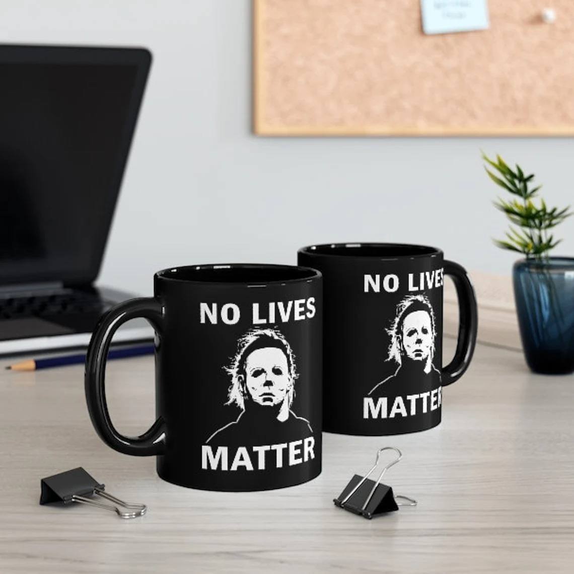 Horror Movie No Lives Matter Michael Myers Mug Horror Movie No Lives Matter Michael Myers Mug