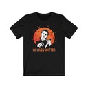 No Lives Matter Halloween Michael Myers T-Shirt No Lives Matter Halloween Michael Myers T-Shirt