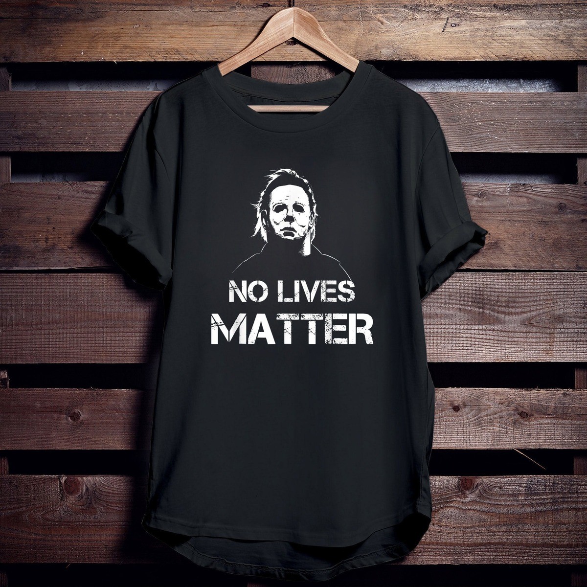 No Lives Matter Michael Myers Halloween Movie Gift T-Shirt No Lives Matter Michael Myers Halloween Movie Gift T-Shirt