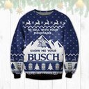 Show Me Your Busch Ugly Christmas Sweater Show Me Your Busch Ugly Christmas Sweater