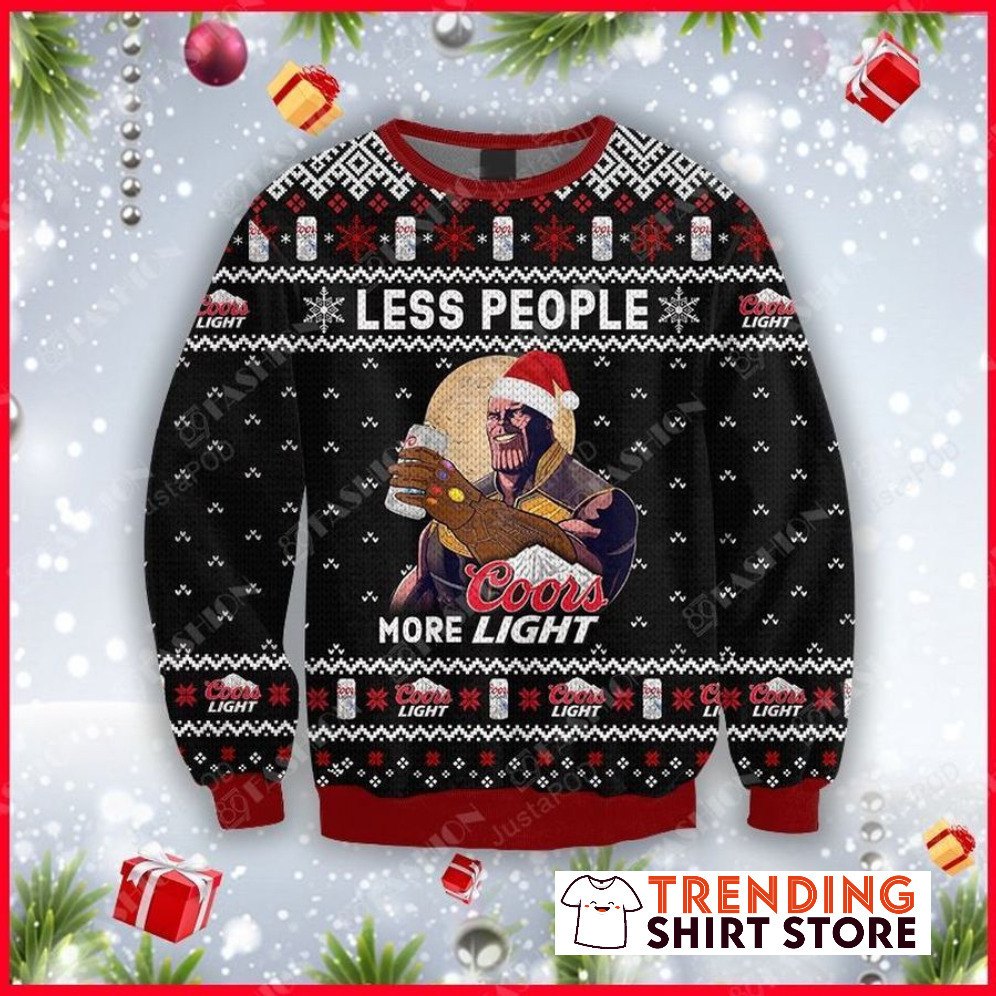 Less People More Coors Light Ugly Christmas Sweater Thanos Less People More Coors Light Ugly Christmas Sweater Thanos
