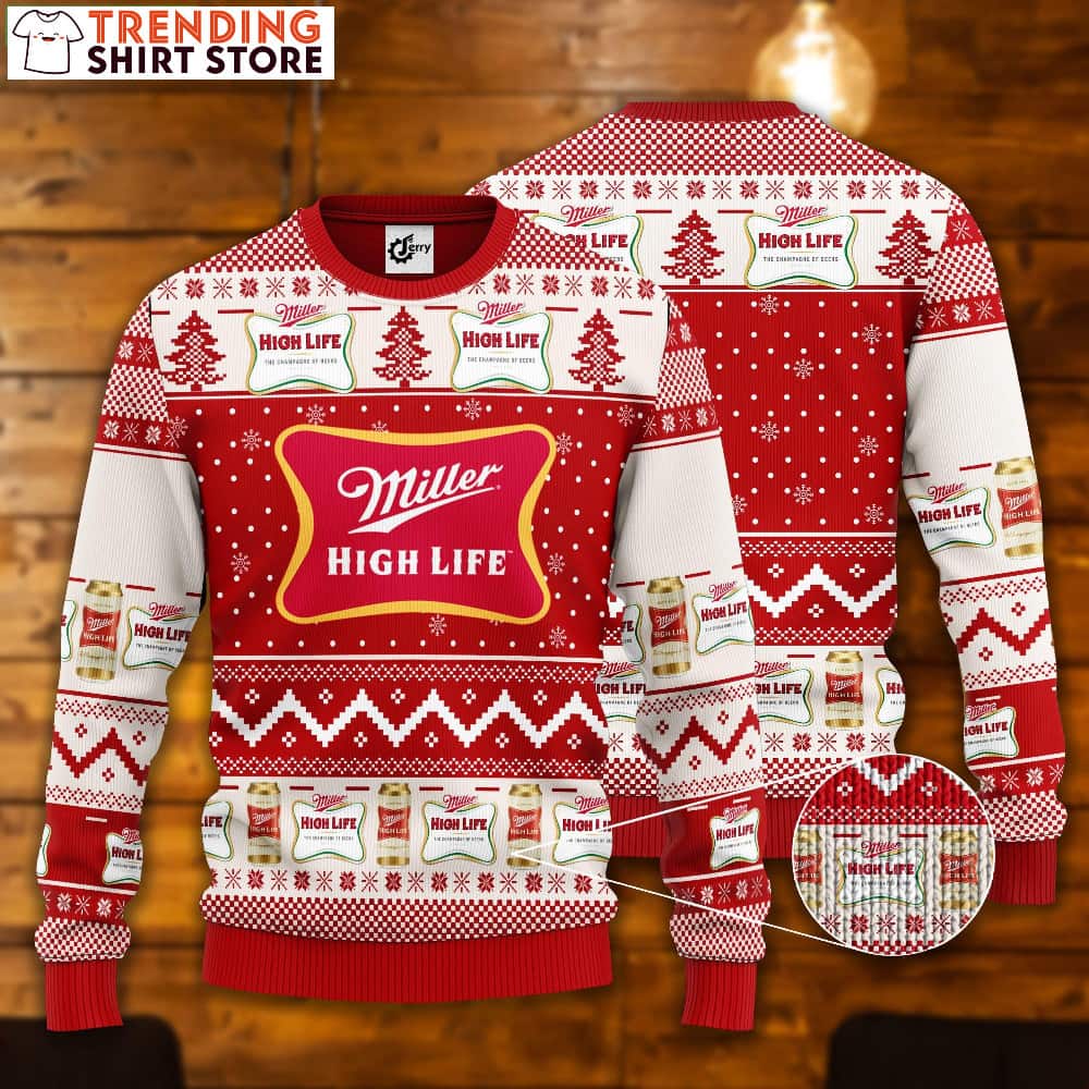 Xmas Miller High Life Ugly Christmas Sweater Beer Drinkers Gift Xmas Miller High Life Ugly Christmas Sweater Beer Drinkers Gift