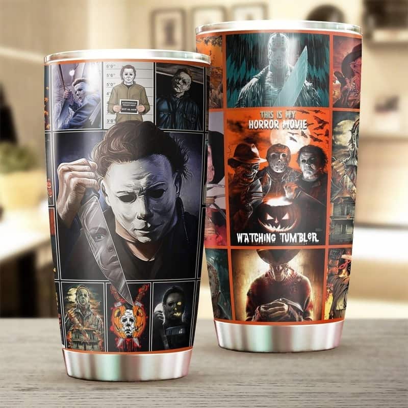 Michael Myers Tumbler This Is My Horror Movie Michael Myers Tumbler This Is My Horror Movie