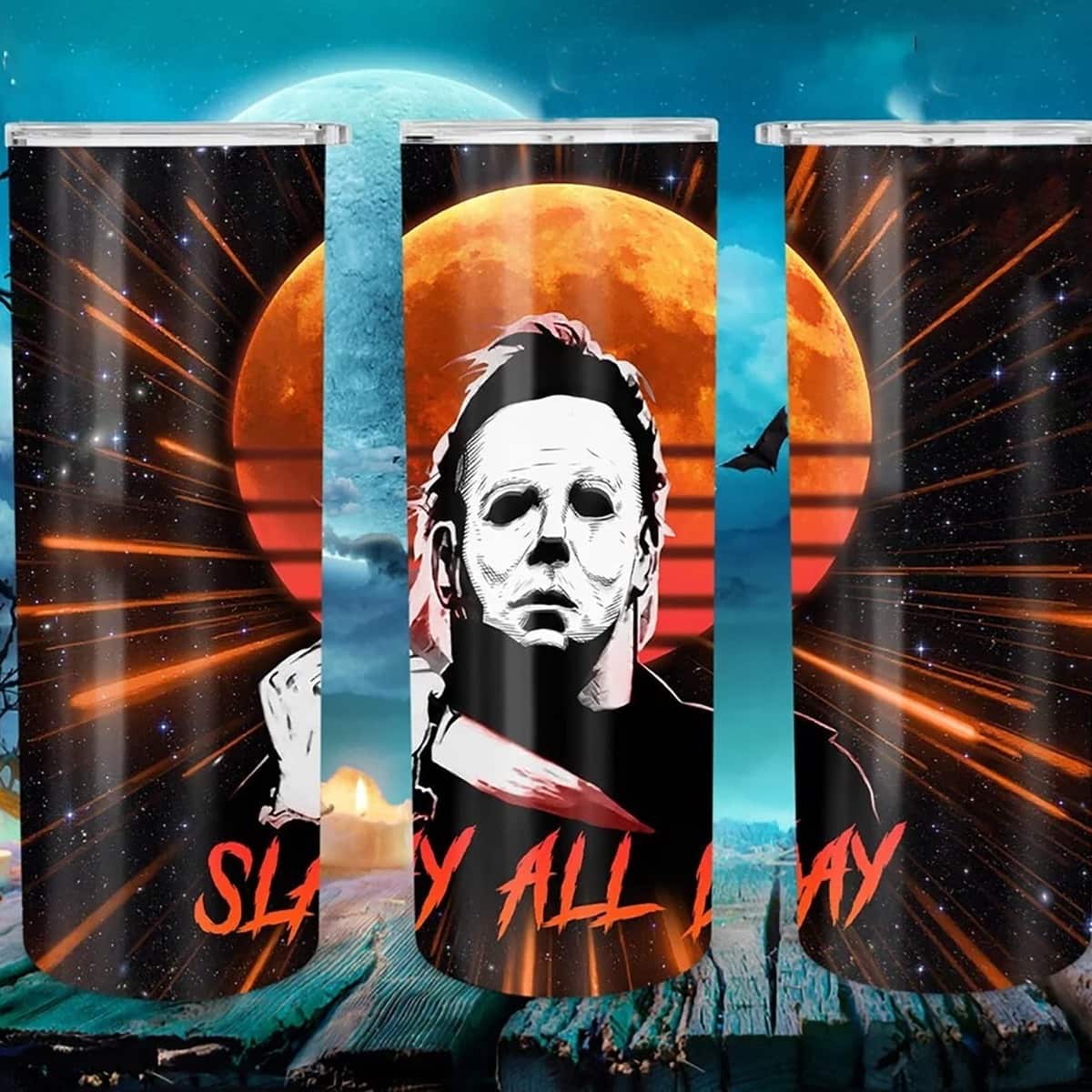 Michael Myer Tumbler Slay All Day Michael Myer Tumbler Slay All Day