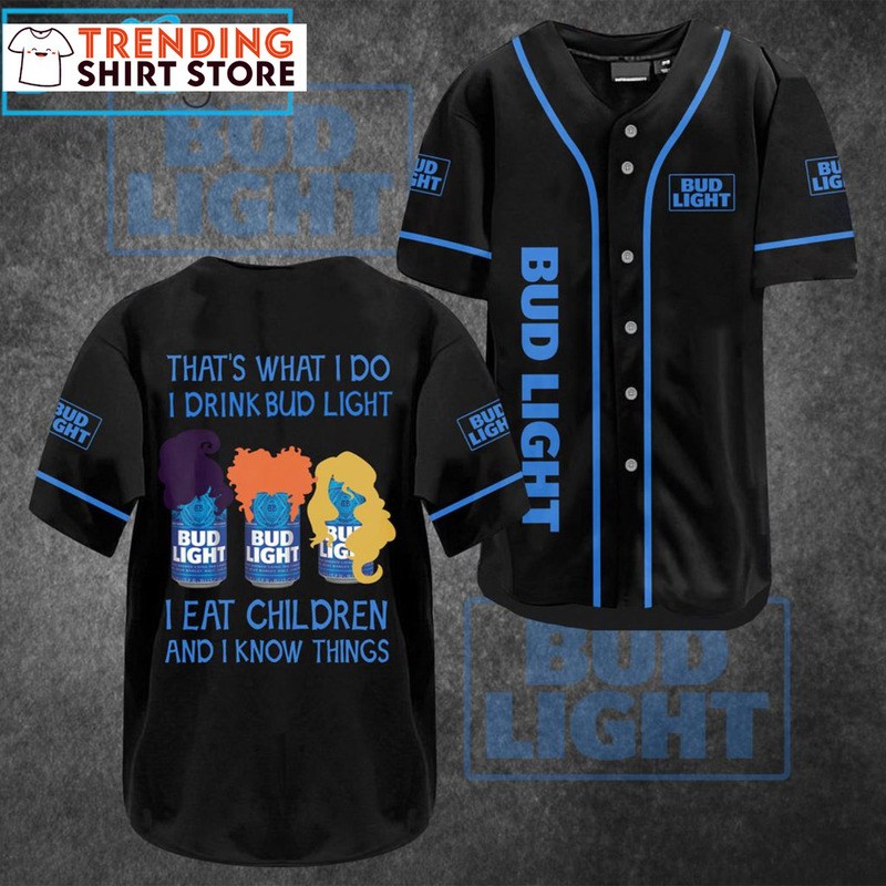 Funny Hocus Pocus Bud Light Baseball Jersey I Eat Children And I Know Things Funny Hocus Pocus Bud Light Baseball Jersey I Eat Children And I Know Things