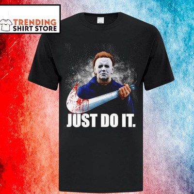 Just Do It Michael Myers Parody Nike Logo T-Shirt Just Do It Michael Myers Parody Nike Logo T-Shirt