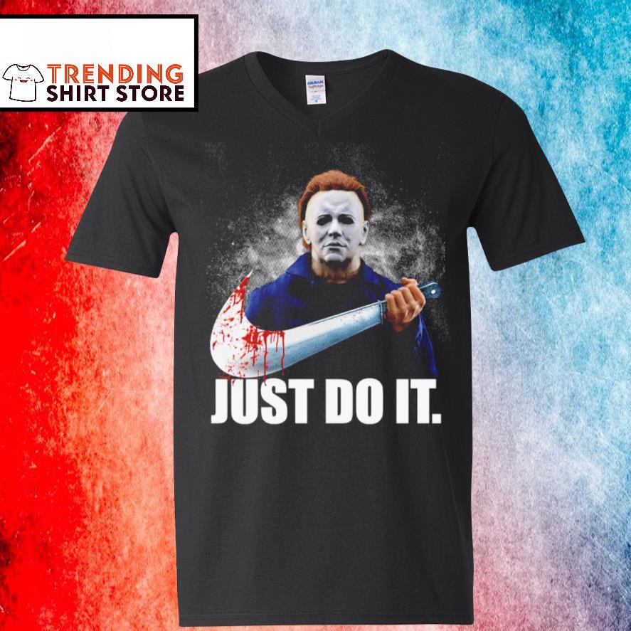 Just Do It Michael Myers Parody Nike Logo T-Shirt Just Do It Michael Myers Parody Nike Logo T-Shirt