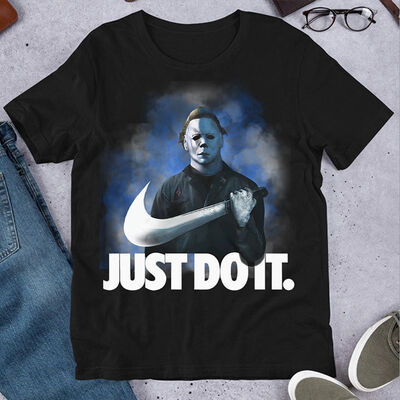 Just Do It Michael Myers Nike T-Shirt Halloween 1978 Just Do It Michael Myers Nike T-Shirt Halloween 1978
