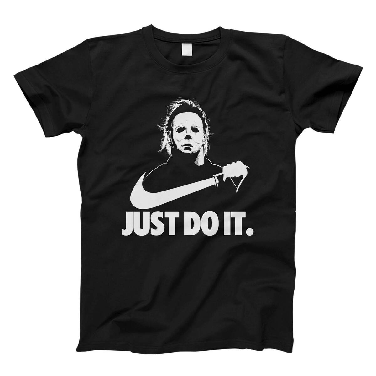Just Do It Michael Myers Parody Nike T-Shirt For Horror Film Lovers Just Do It Michael Myers Parody Nike T-Shirt For Horror Film Lovers