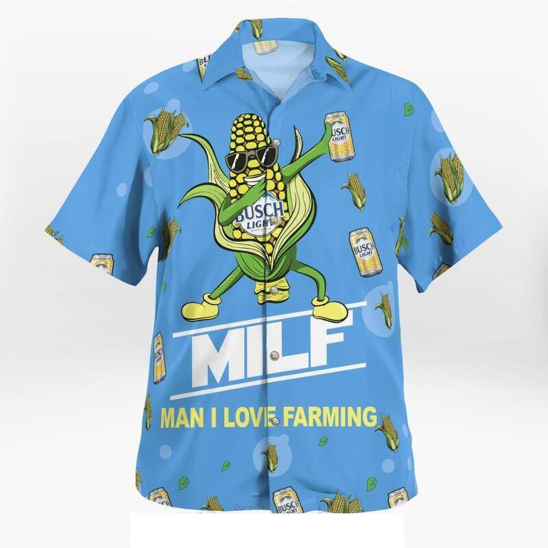 Busch Light Hawaiian Shirt Funny MILF Man I Love Farming Corn