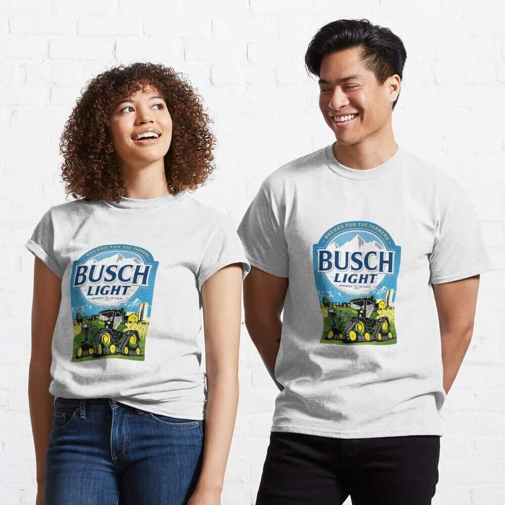 Busch Light T-Shirt Brewed For The Farmers Tractors On The Farm