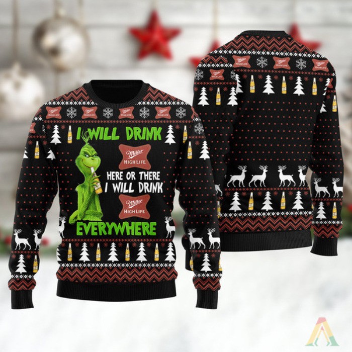Miller High Life Ugly Christmas Sweater I Will Drink Here And There